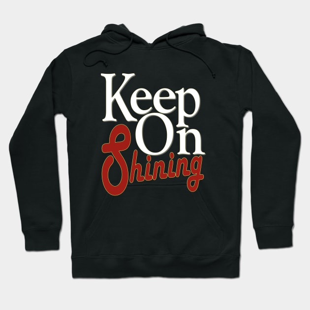 keep on shining Hoodie by Day81